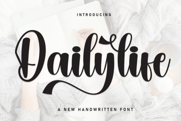 Dailylife: A Stylish Script Font for Elegant Projects